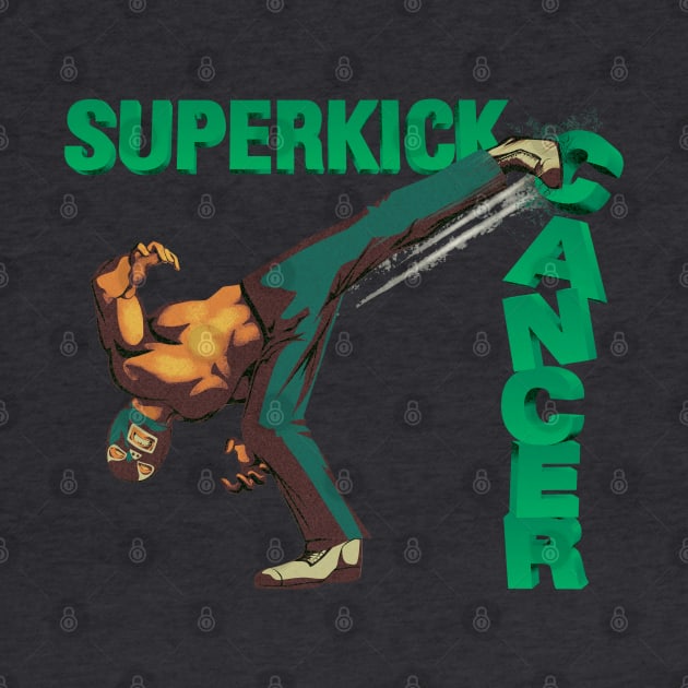 Superkick Cancer by MunkeeWear